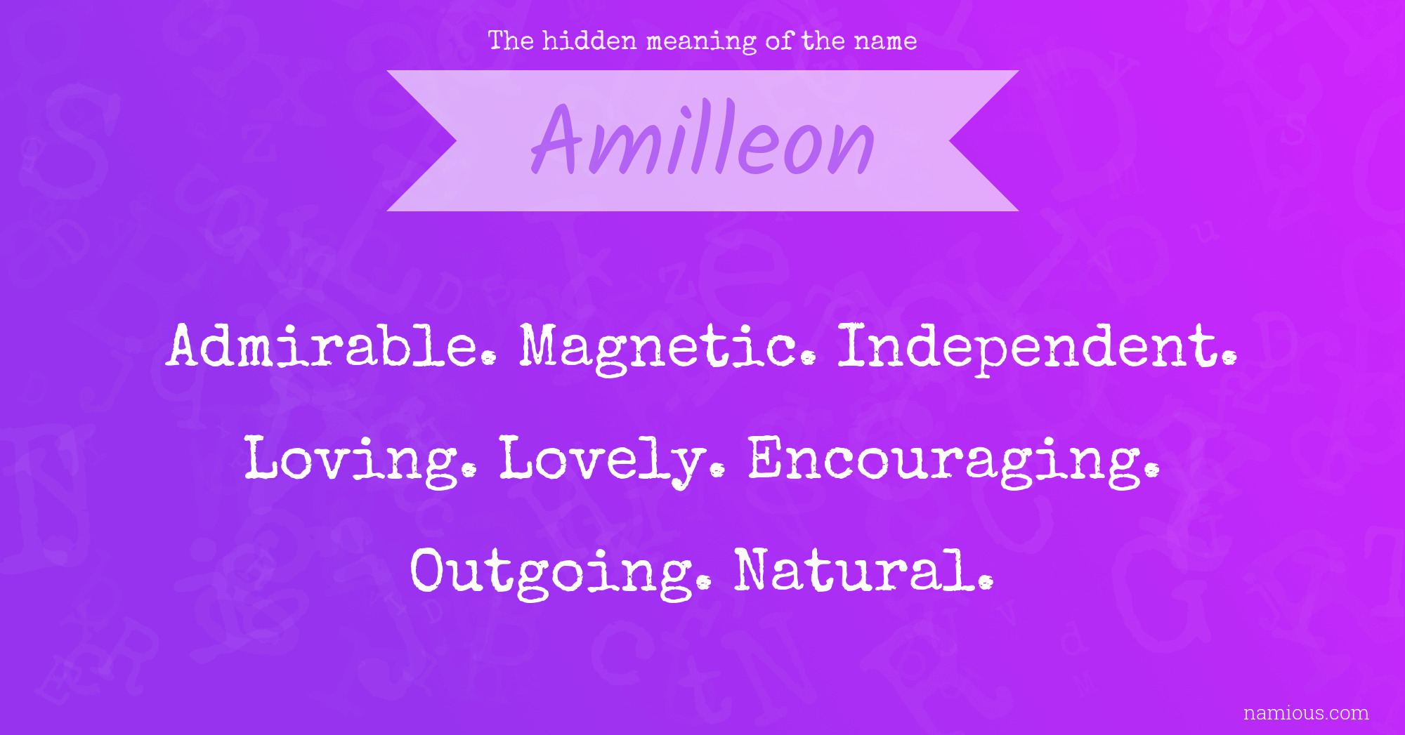 The hidden meaning of the name Amilleon