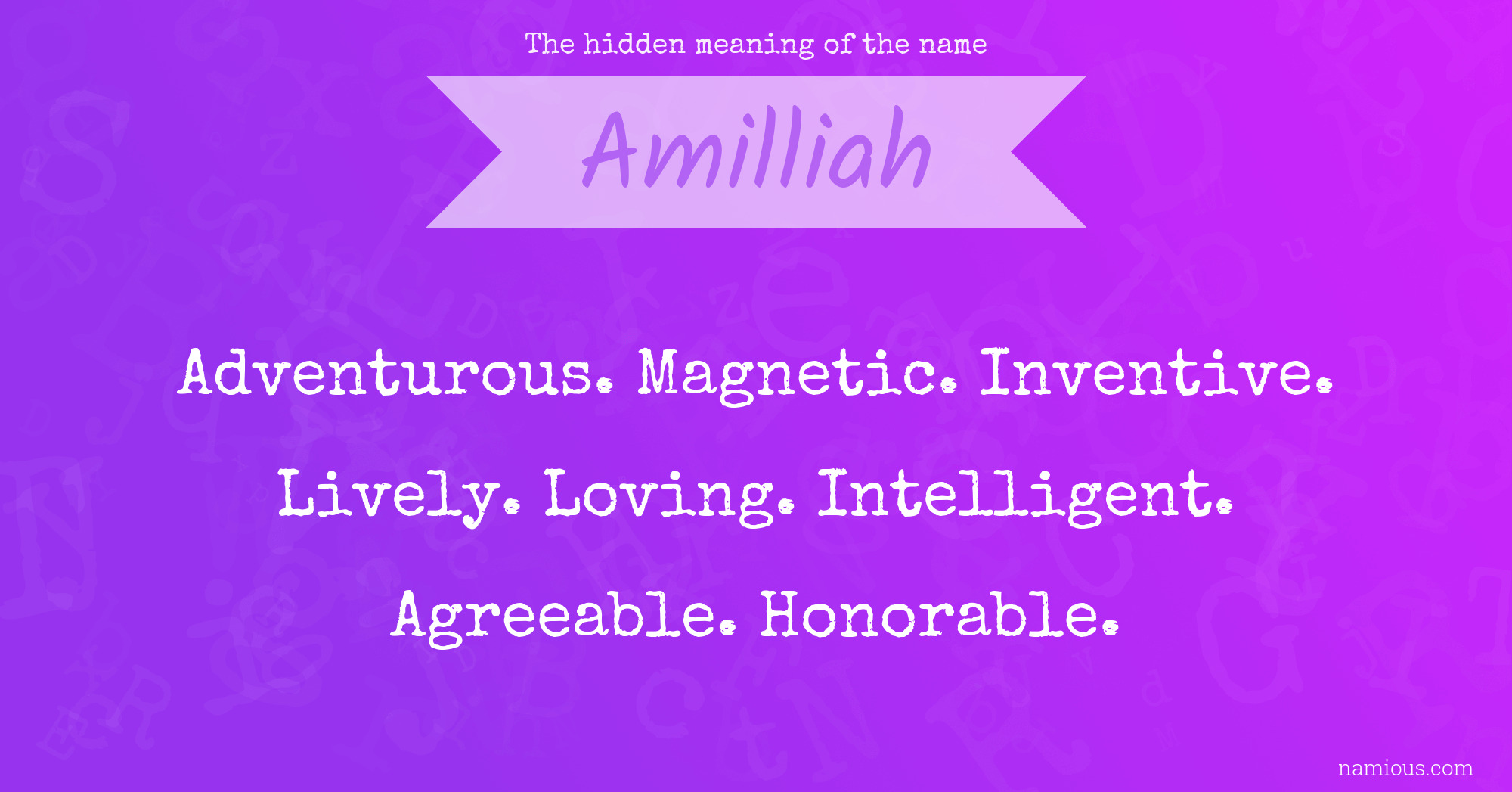 The hidden meaning of the name Amilliah