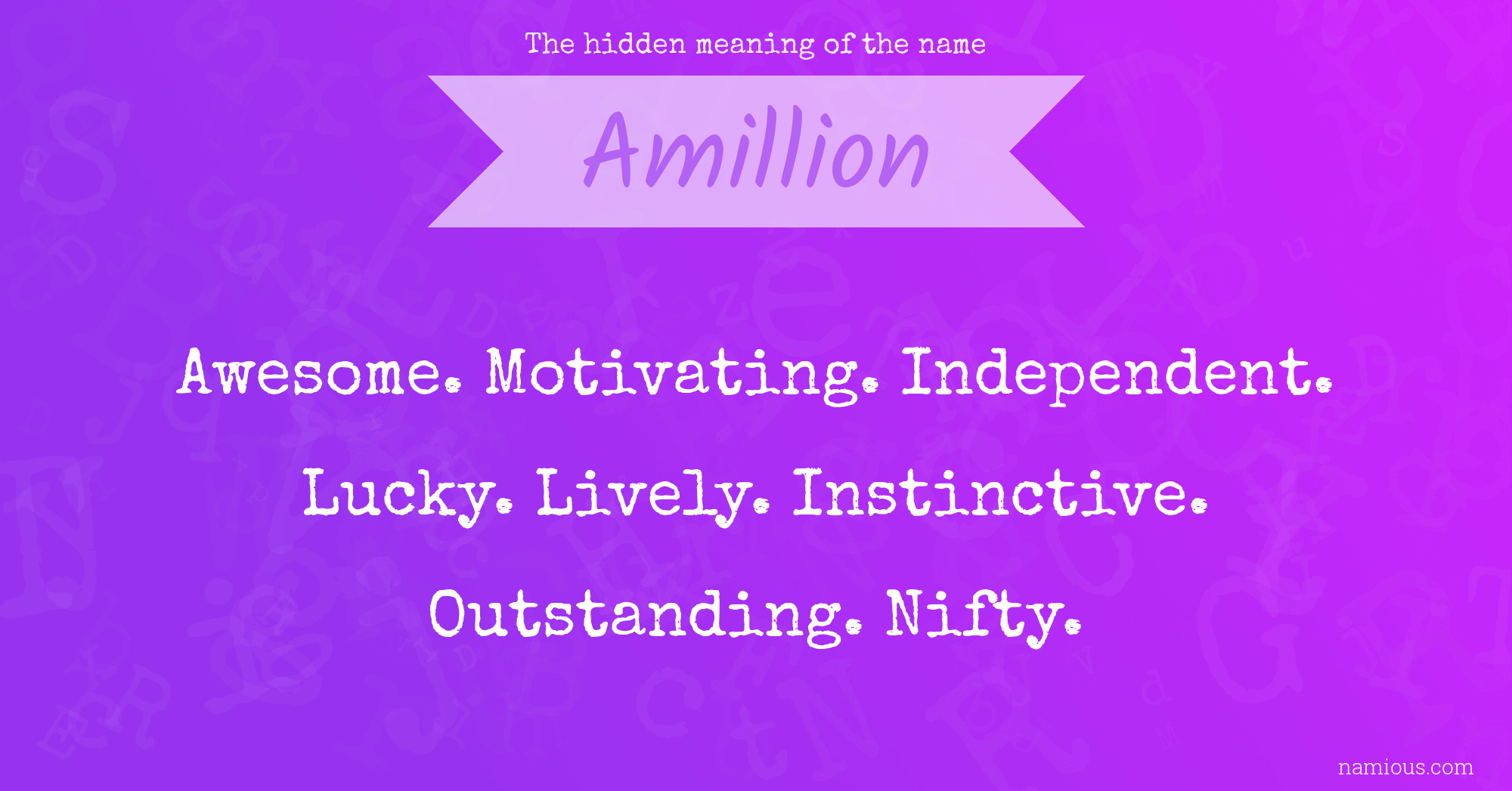 The hidden meaning of the name Amillion
