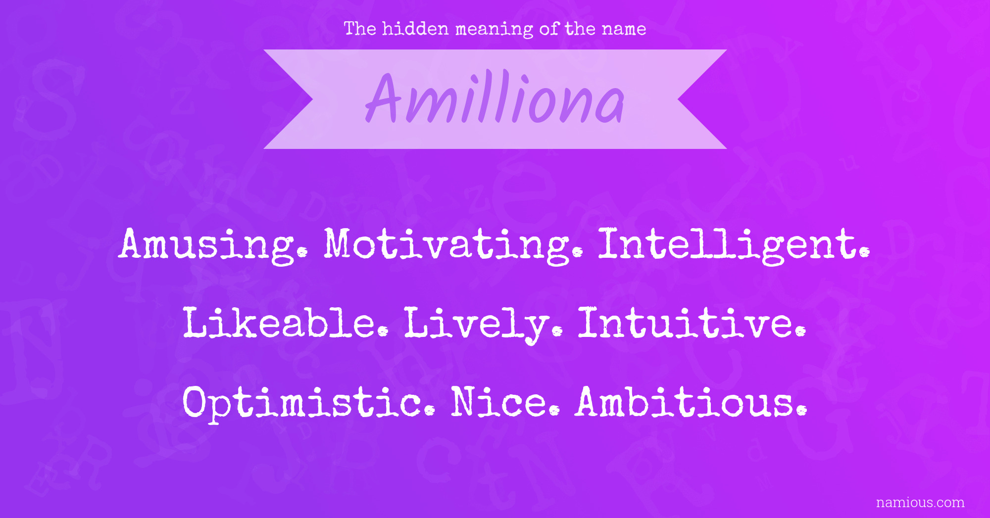 The hidden meaning of the name Amilliona