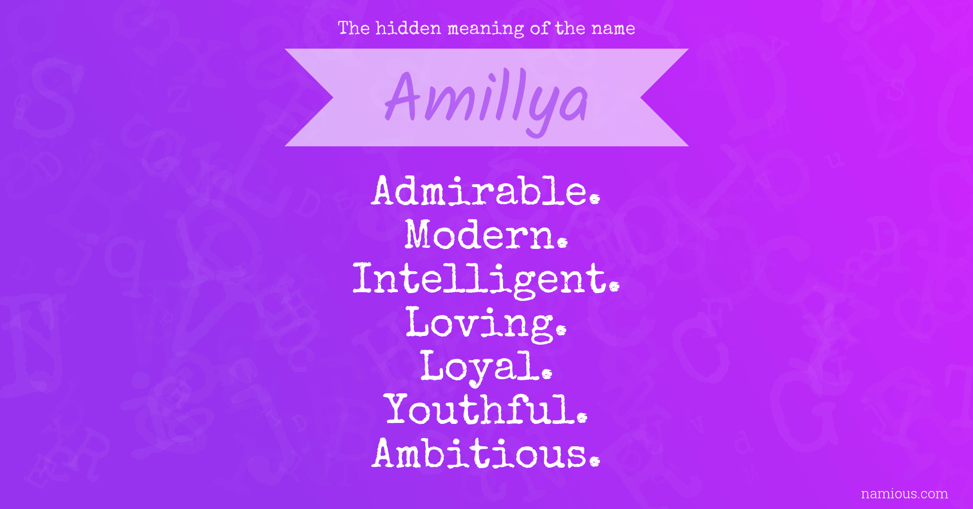 The hidden meaning of the name Amillya