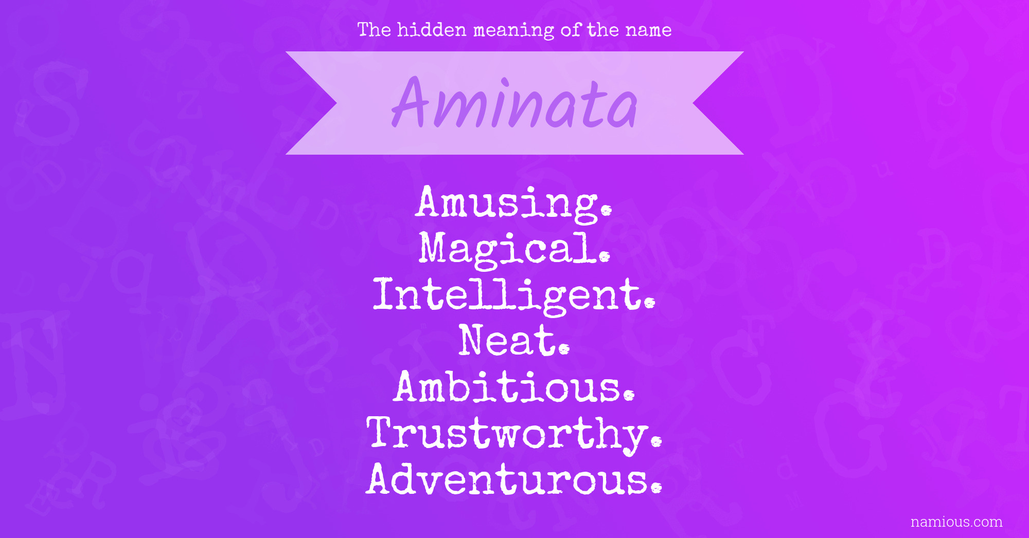 The hidden meaning of the name Aminata