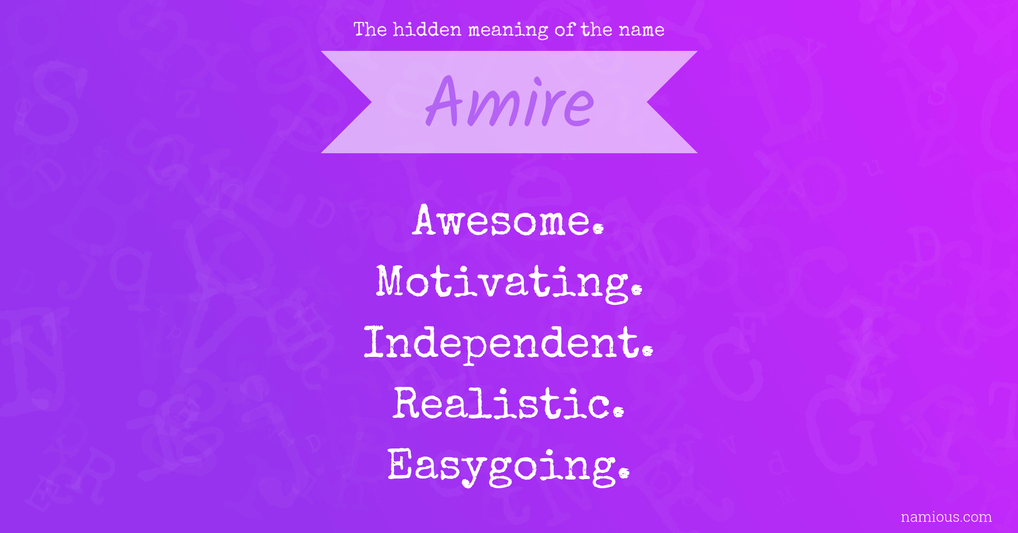 The hidden meaning of the name Amire