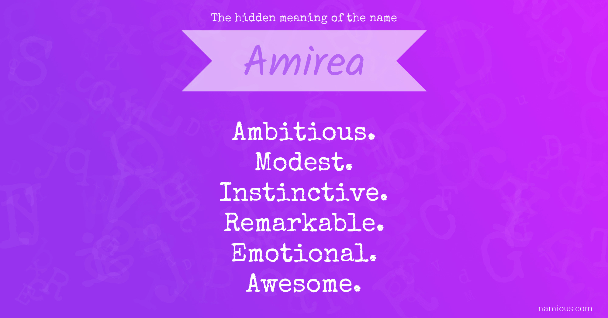 The hidden meaning of the name Amirea