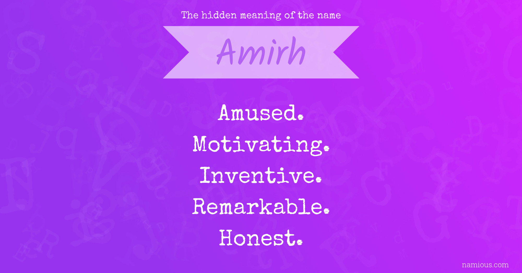 The hidden meaning of the name Amirh