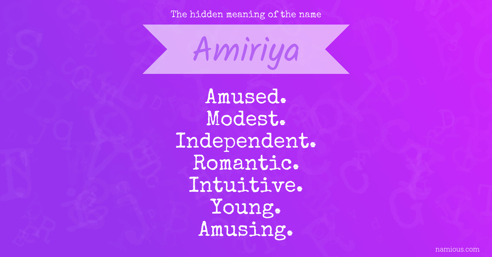 The hidden meaning of the name Amiriya