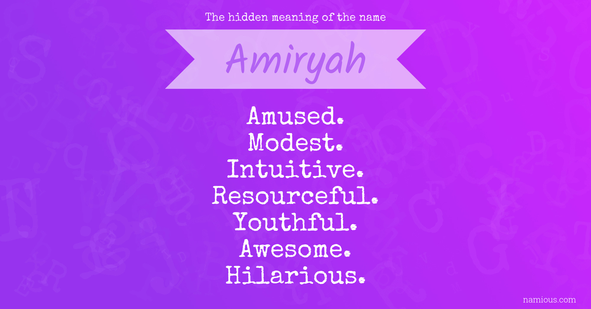 The hidden meaning of the name Amiryah