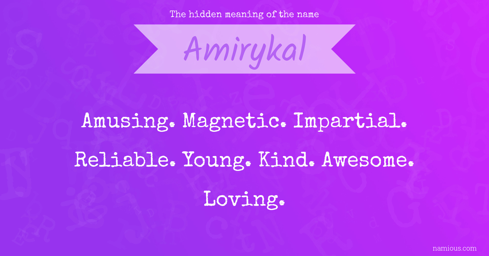The hidden meaning of the name Amirykal