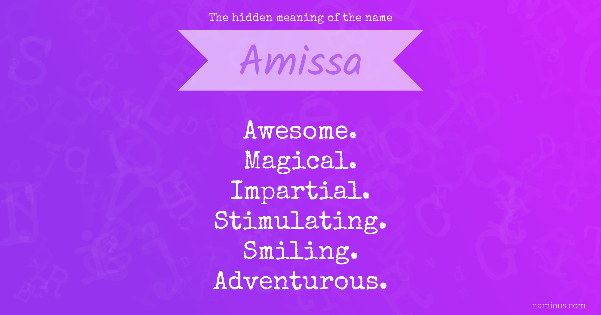 The hidden meaning of the name Amissa