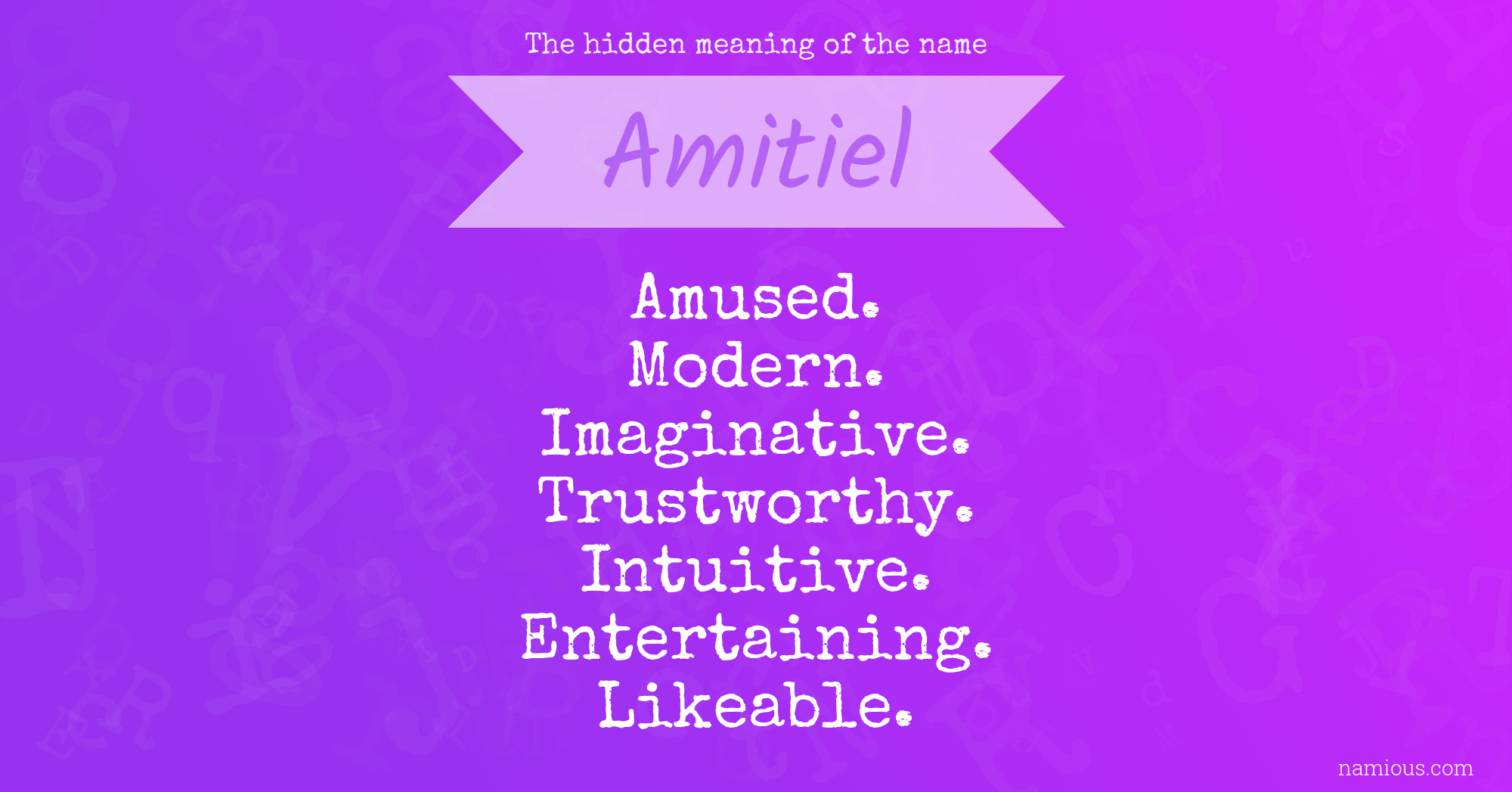 The hidden meaning of the name Amitiel