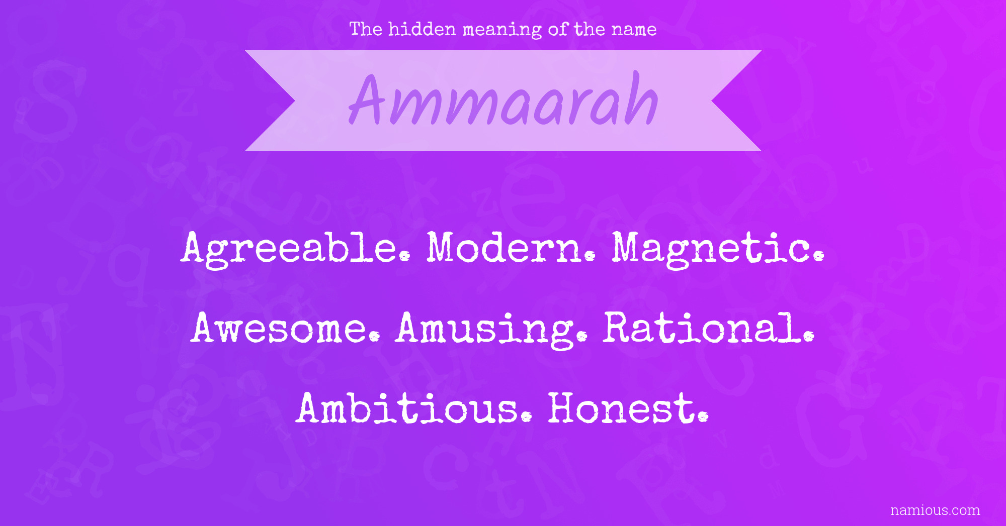 The hidden meaning of the name Ammaarah