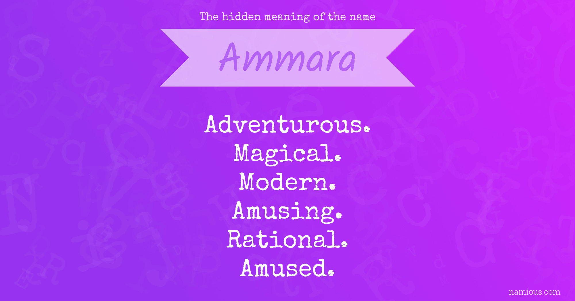 The hidden meaning of the name Ammara