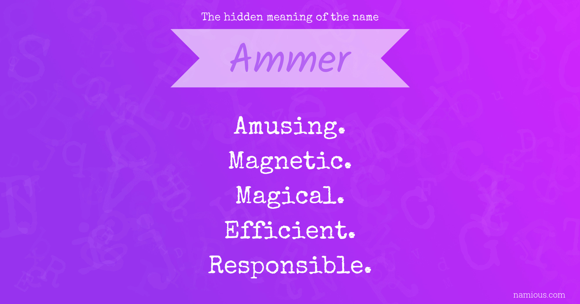 The hidden meaning of the name Ammer