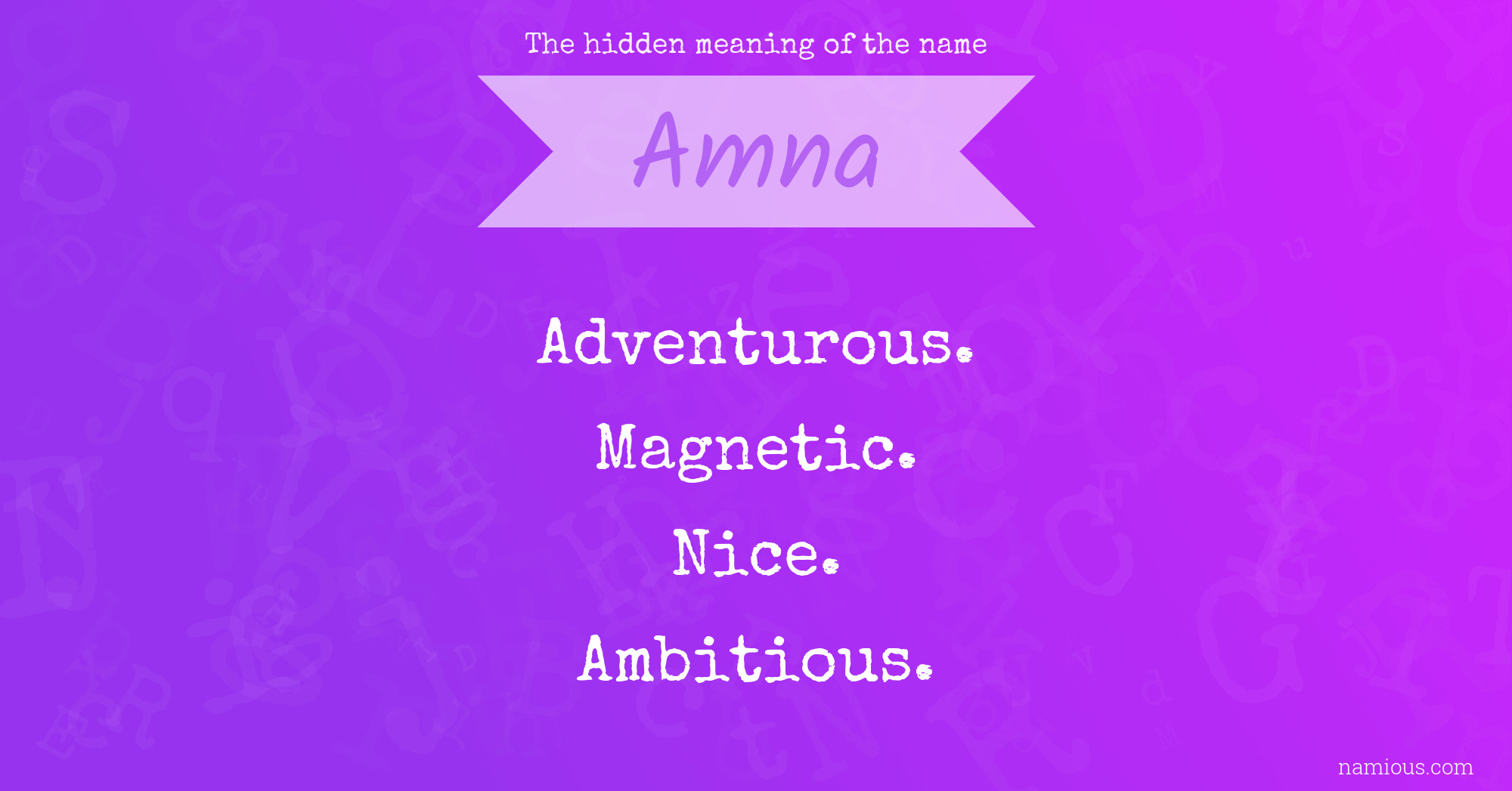 The hidden meaning of the name Amna