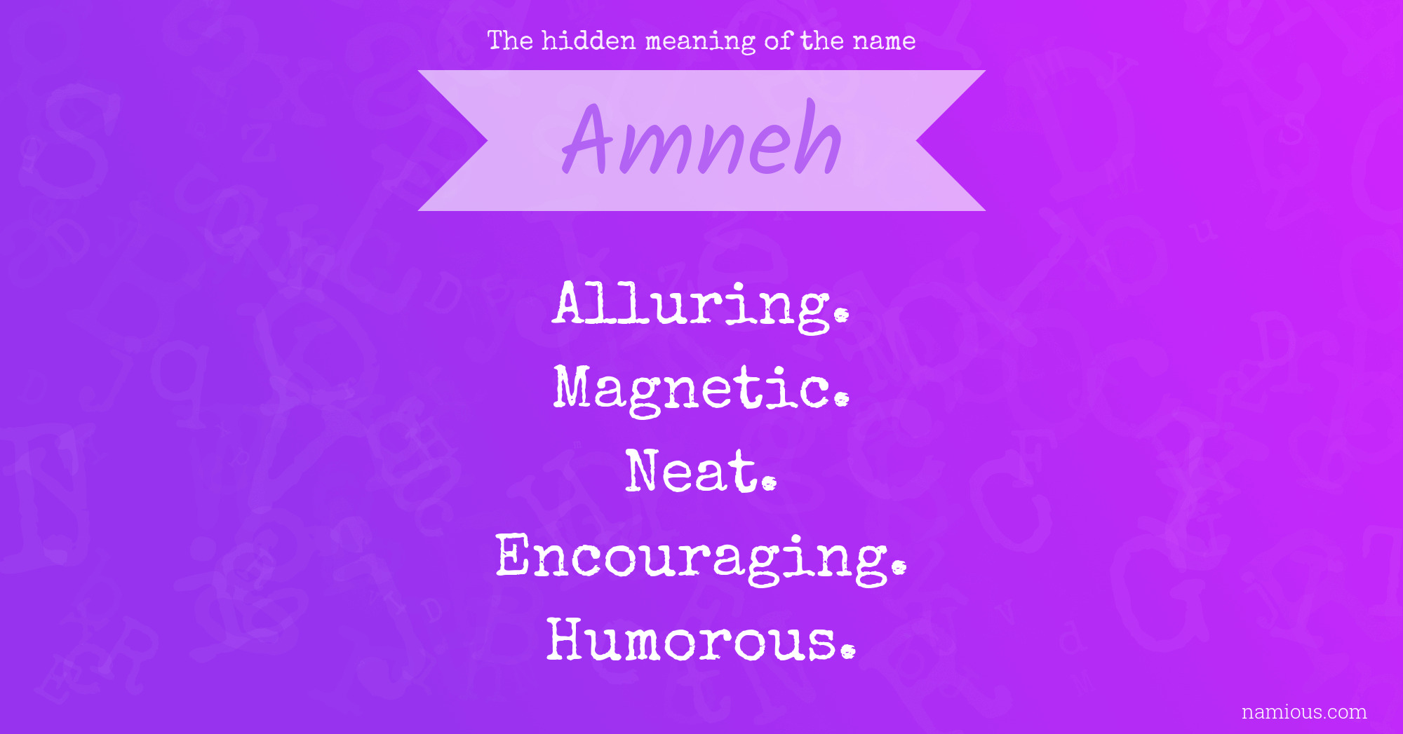 The hidden meaning of the name Amneh