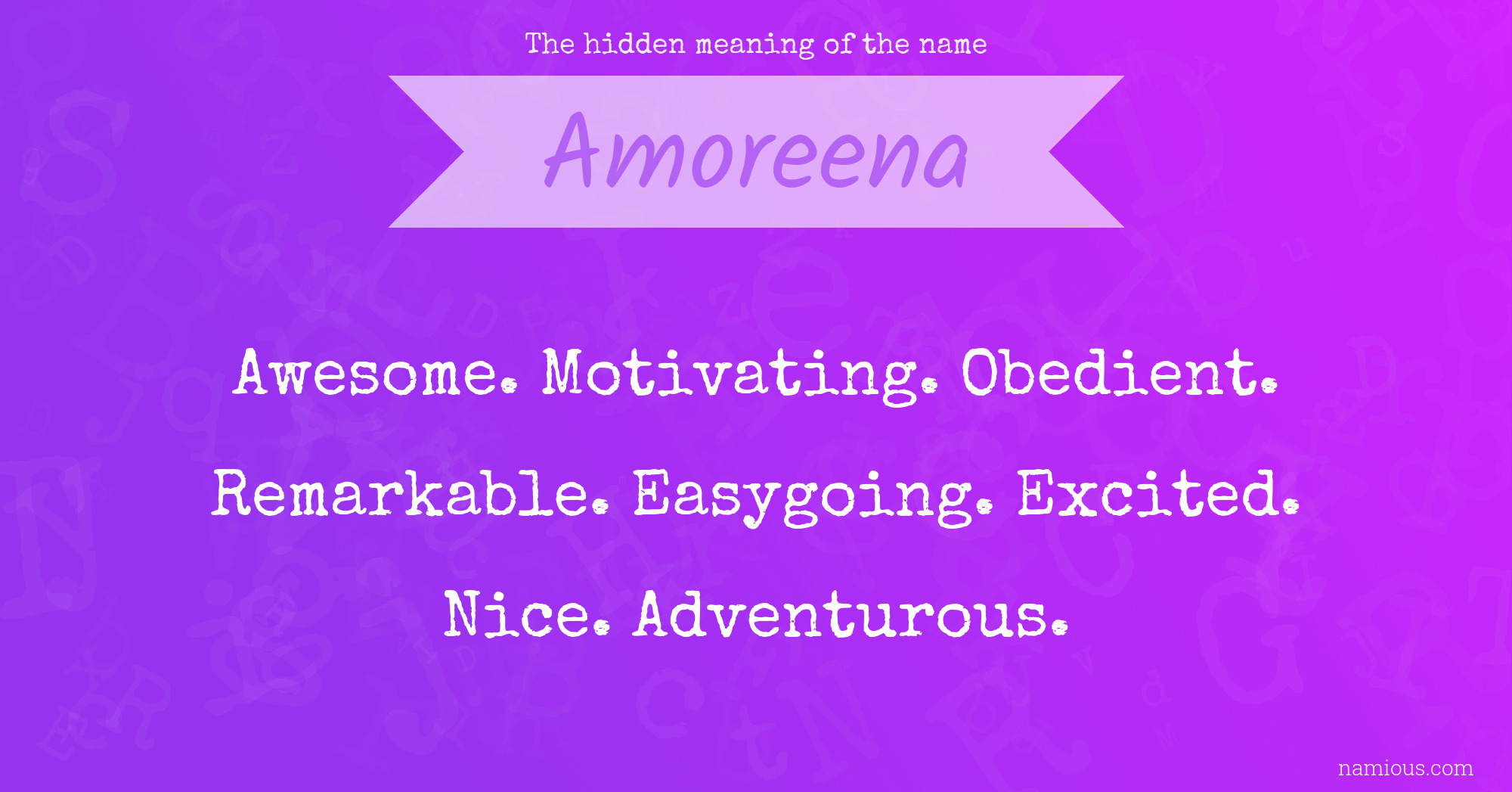 The hidden meaning of the name Amoreena