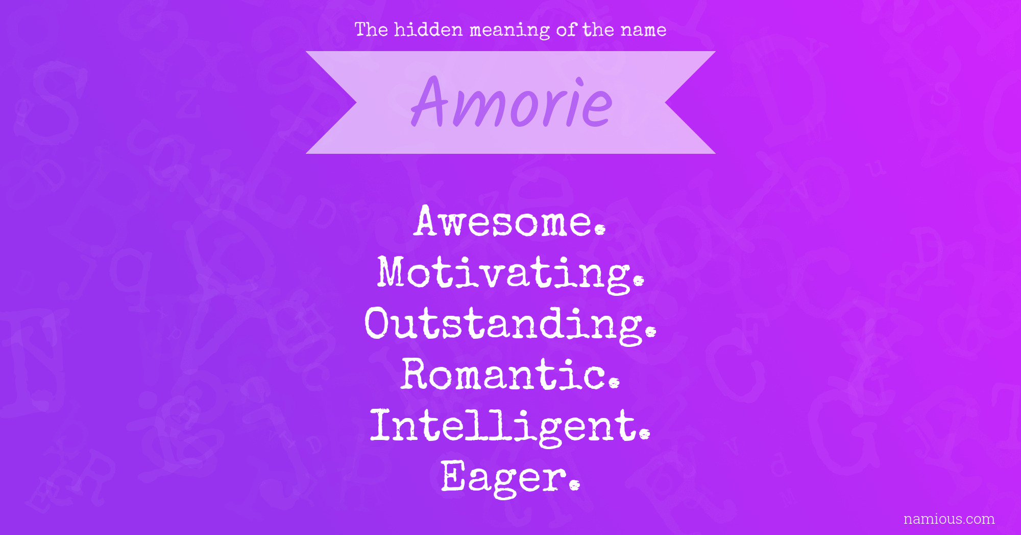 The hidden meaning of the name Amorie