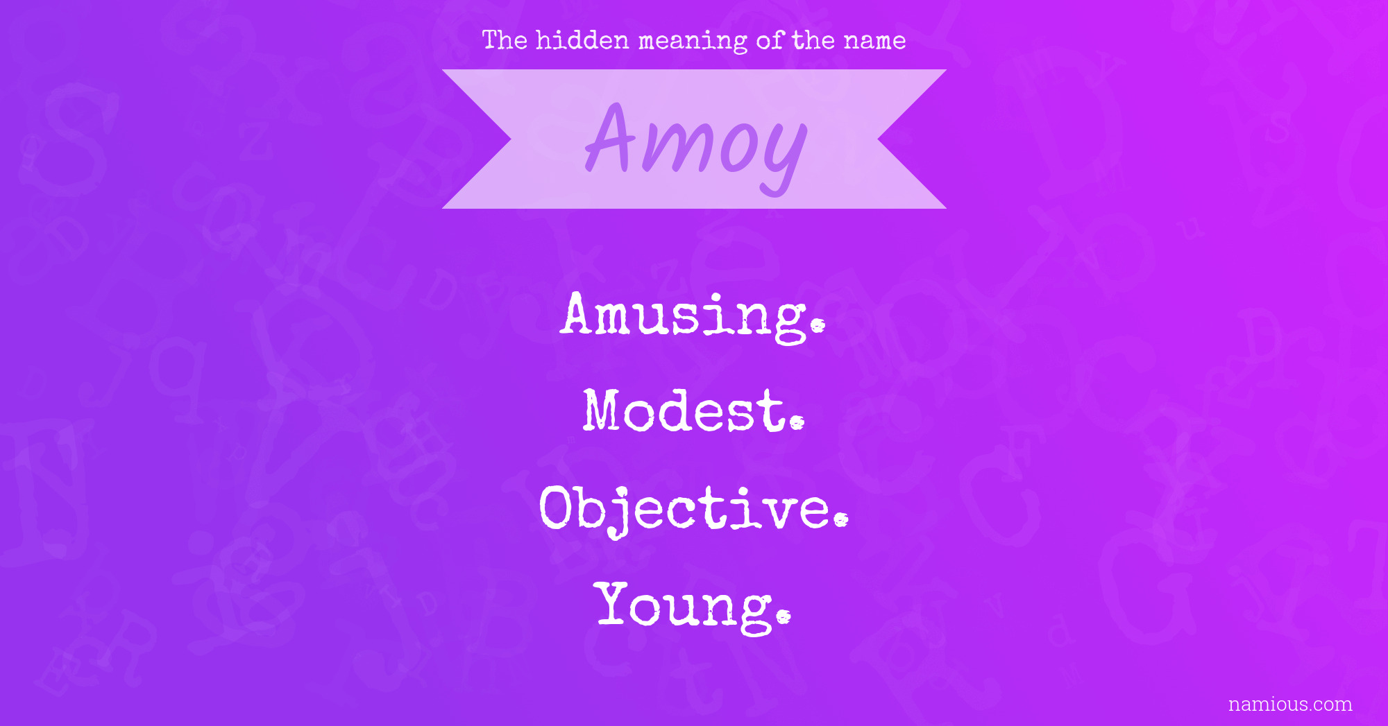 The hidden meaning of the name Amoy