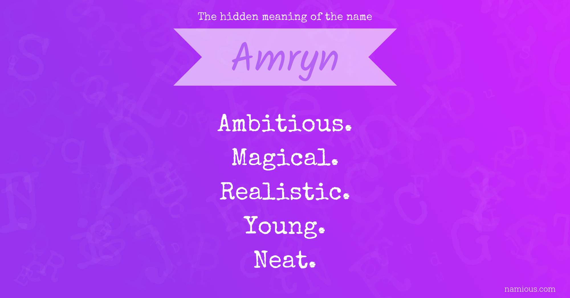 The hidden meaning of the name Amryn