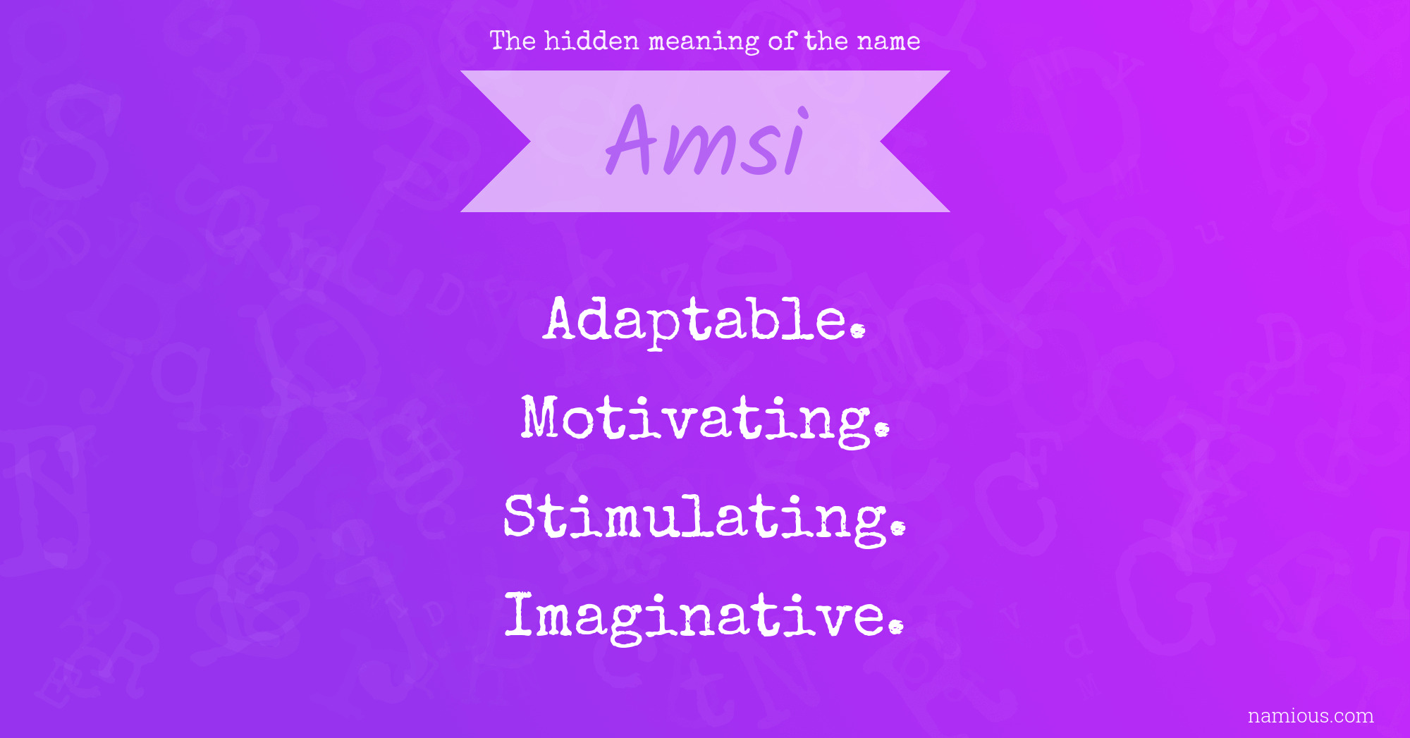 The hidden meaning of the name Amsi