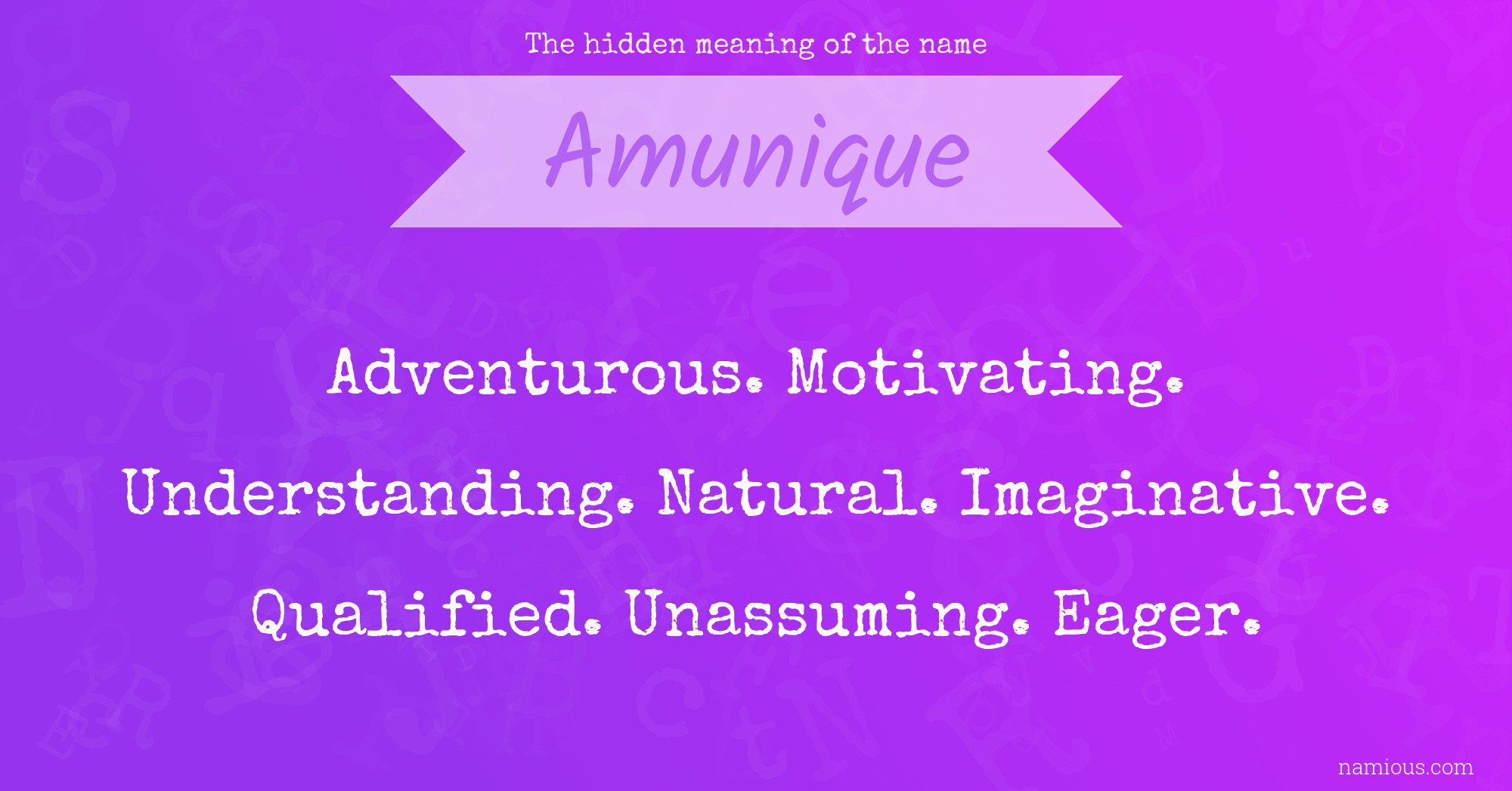 The hidden meaning of the name Amunique