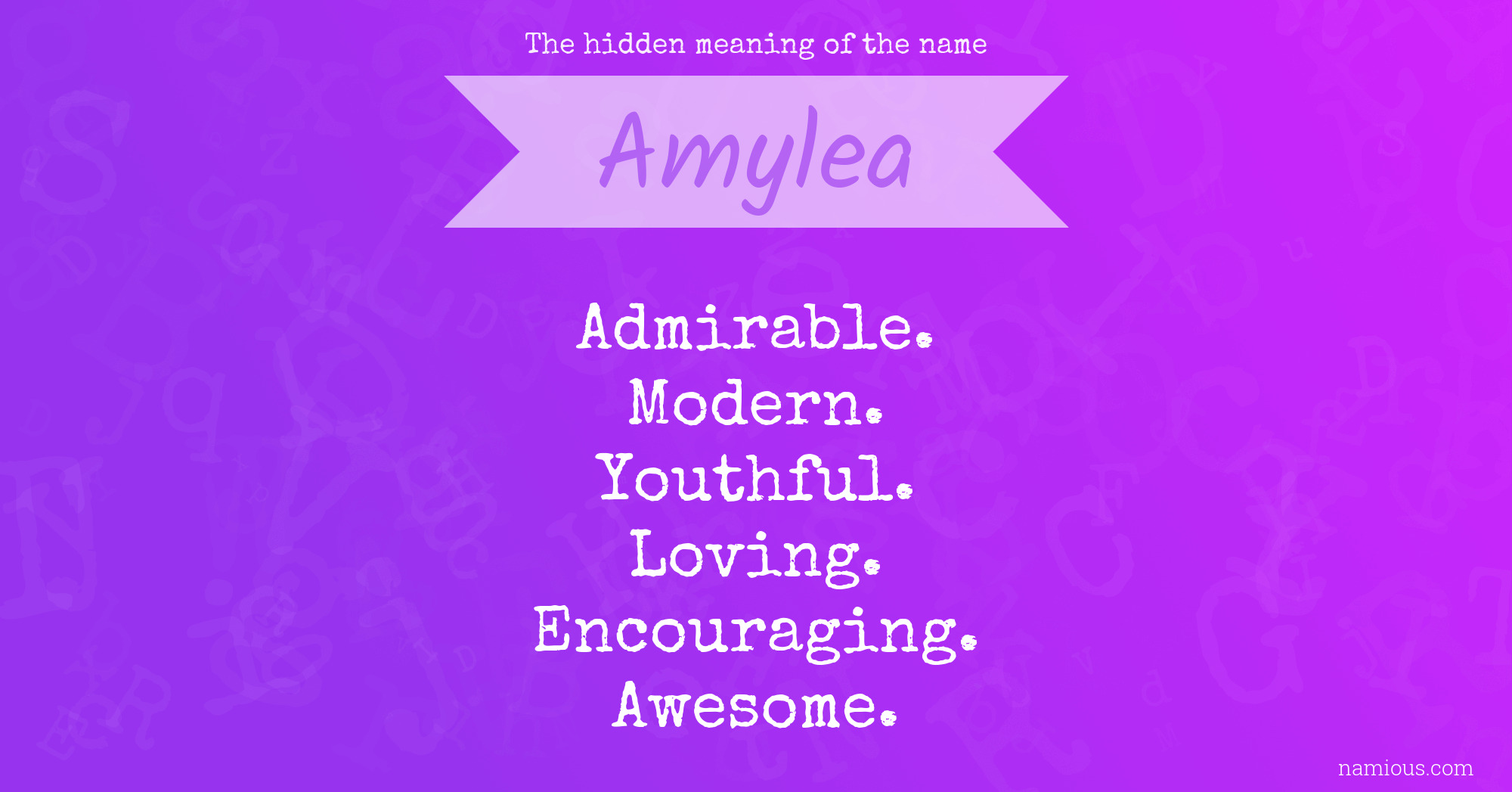 The hidden meaning of the name Amylea