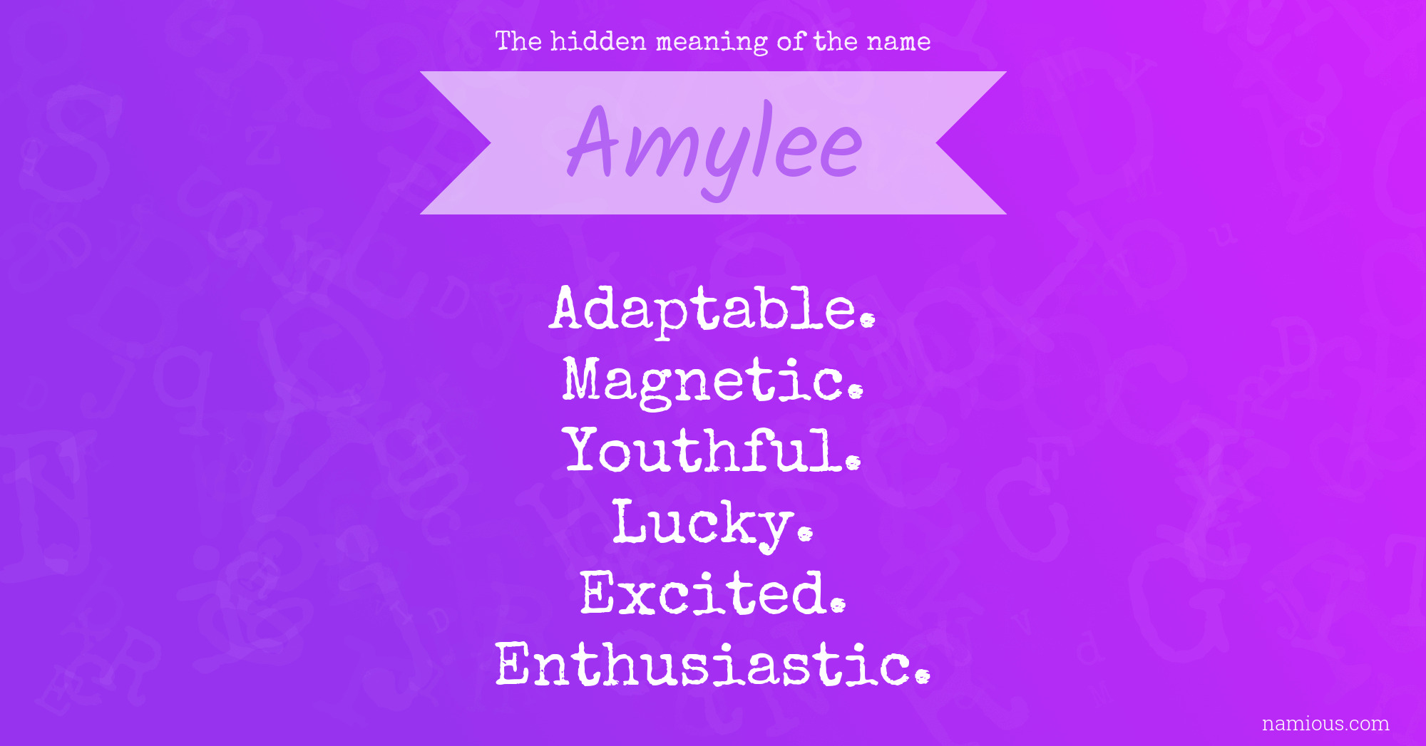 The hidden meaning of the name Amylee