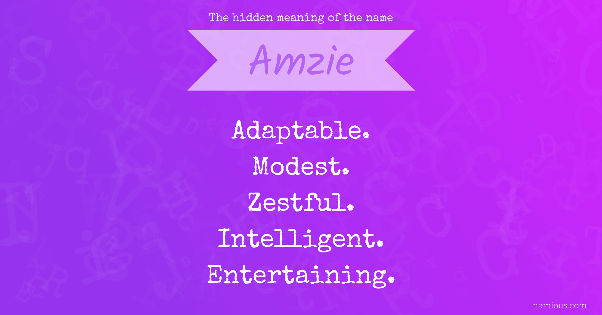 The hidden meaning of the name Amzie