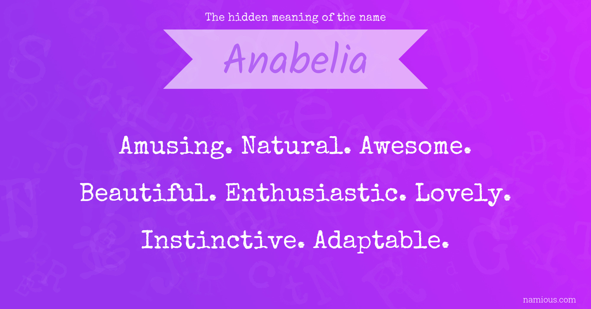 The hidden meaning of the name Anabelia