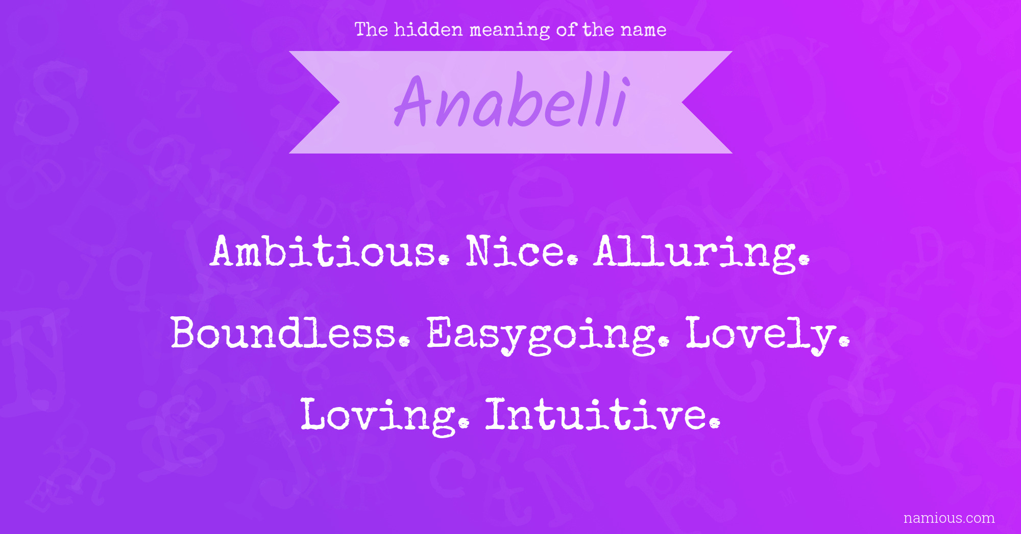 The hidden meaning of the name Anabelli