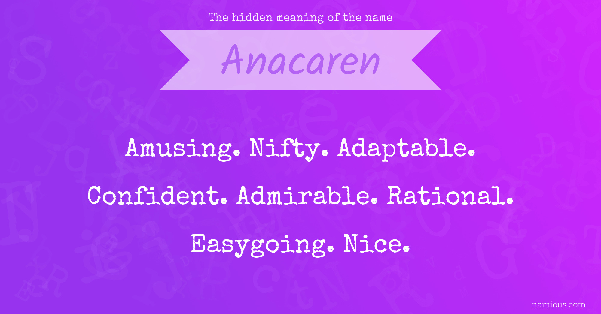 The hidden meaning of the name Anacaren