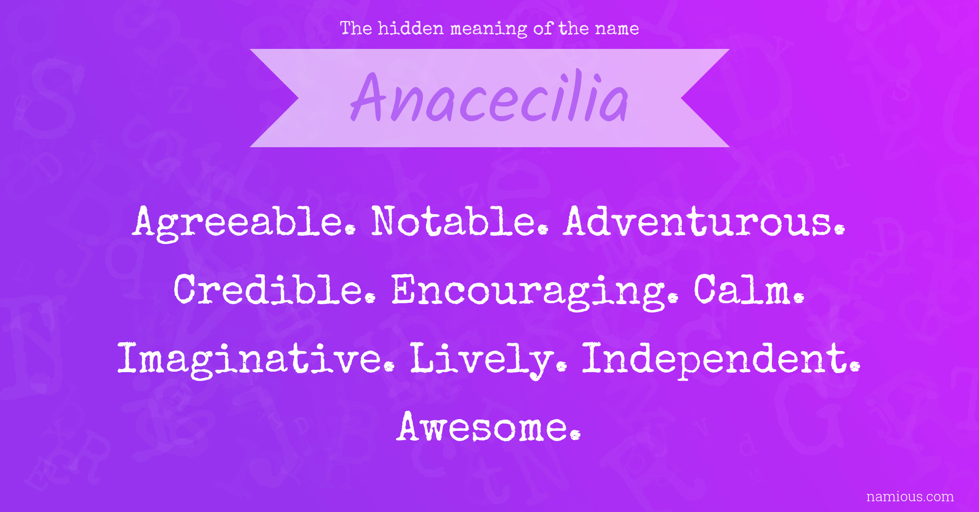 The hidden meaning of the name Anacecilia