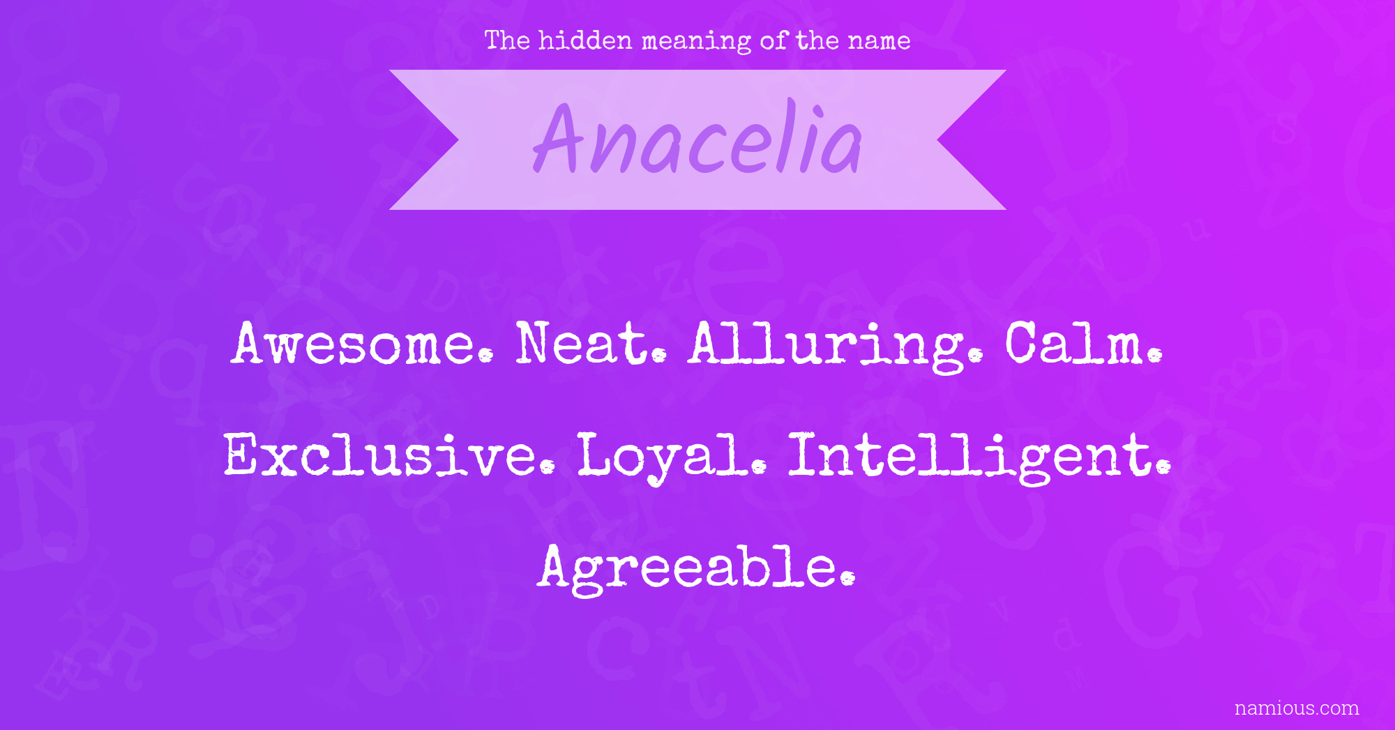 The hidden meaning of the name Anacelia