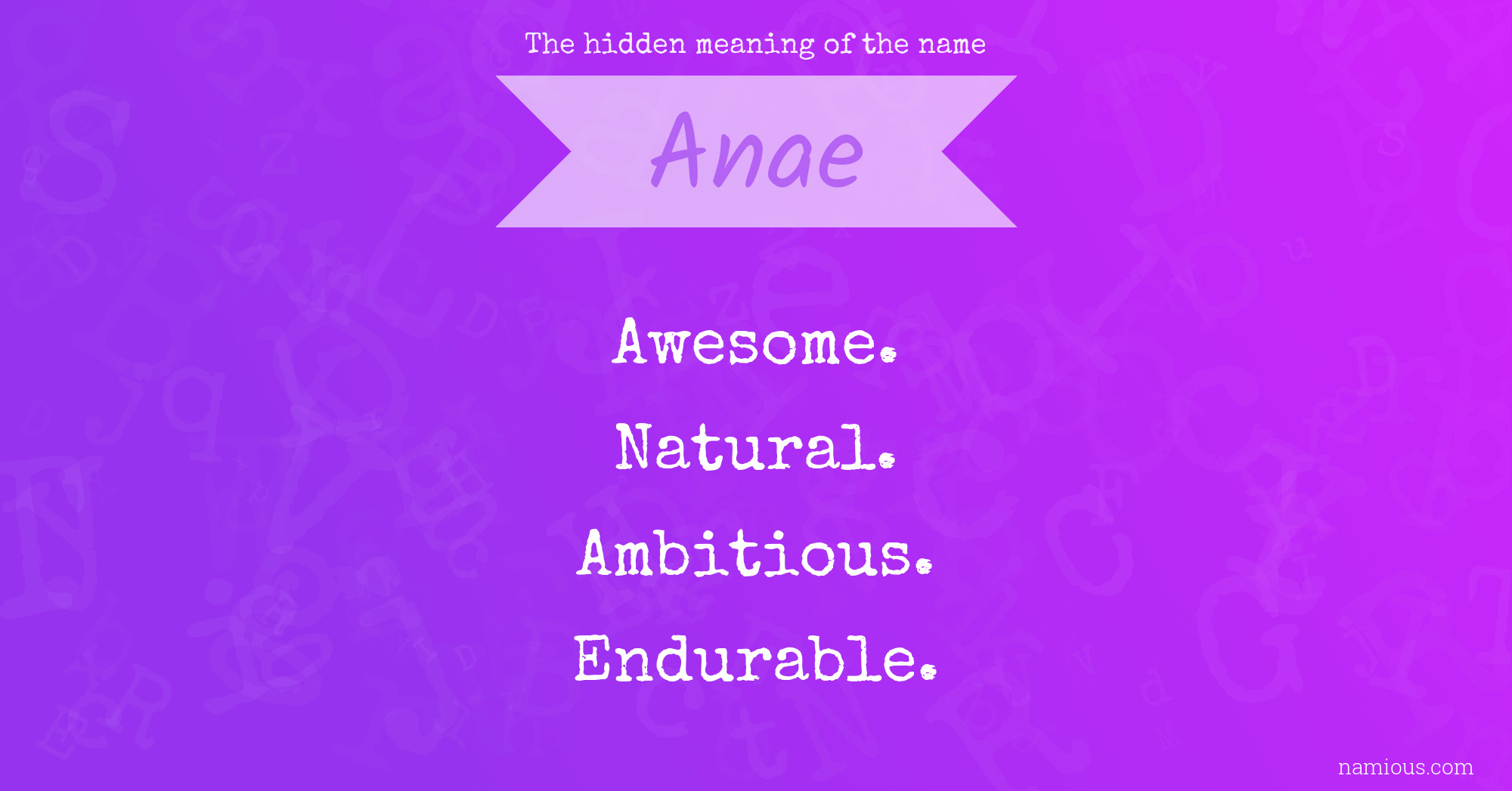 The hidden meaning of the name Anae