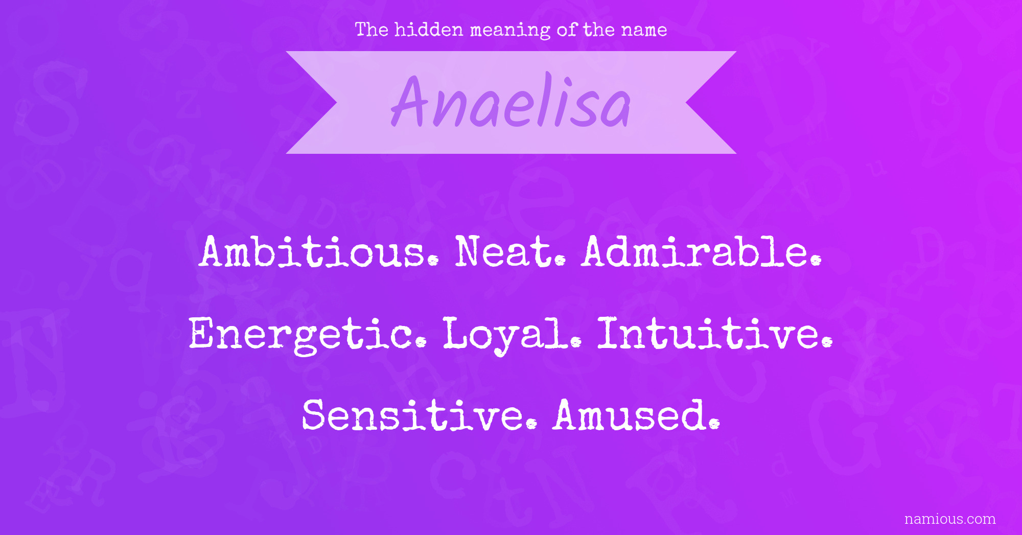 The hidden meaning of the name Anaelisa