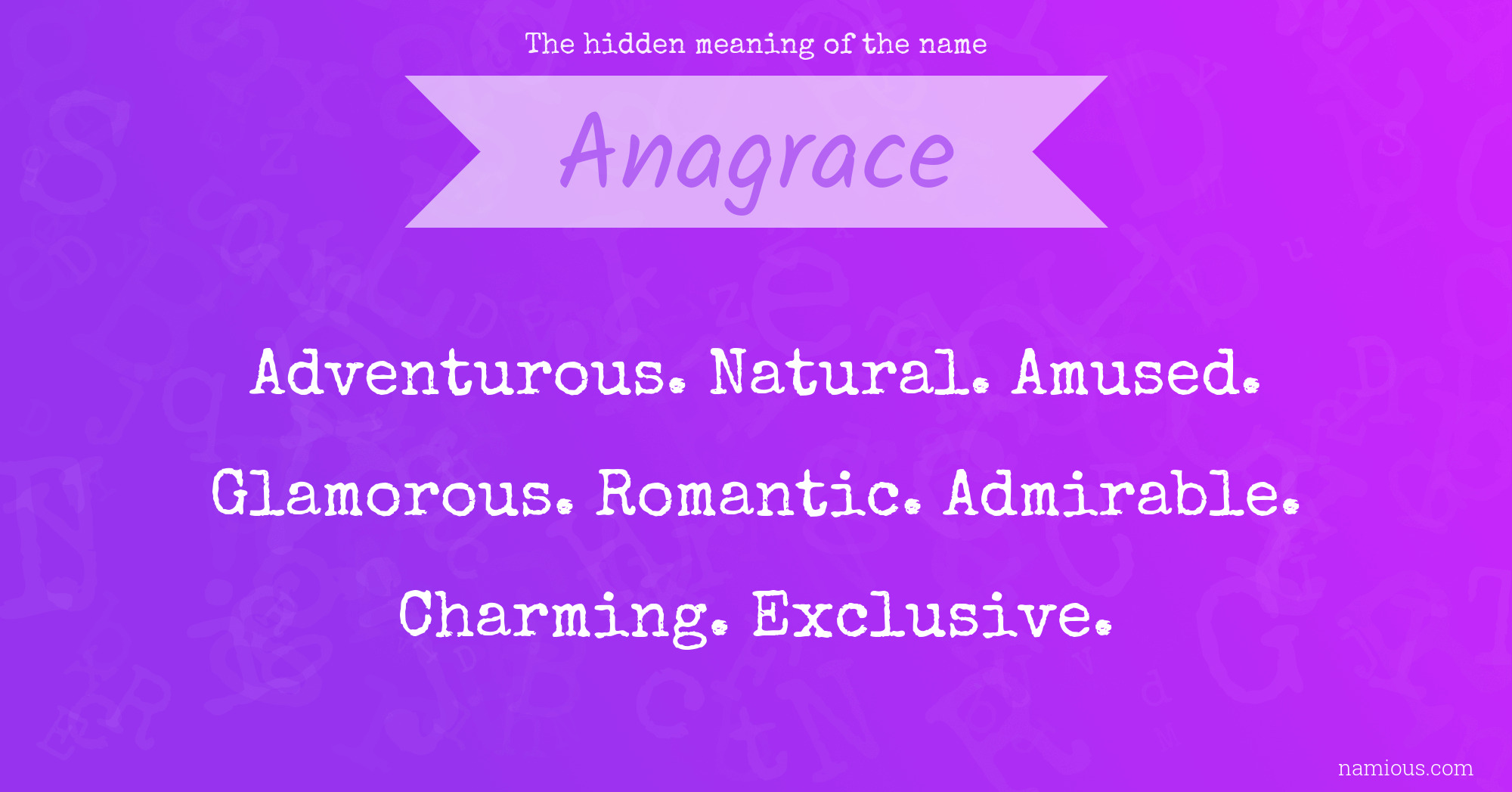 The hidden meaning of the name Anagrace