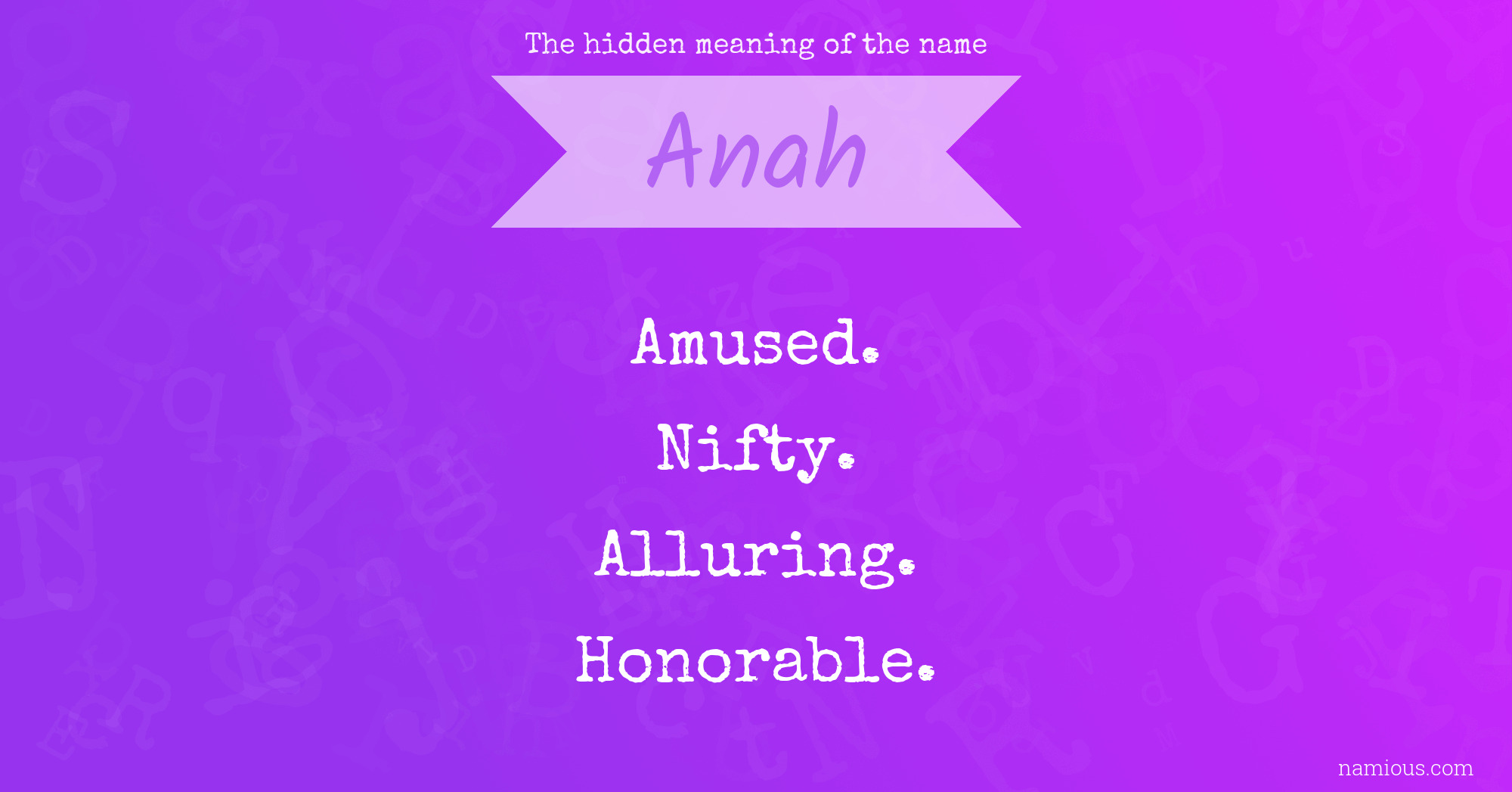 The hidden meaning of the name Anah