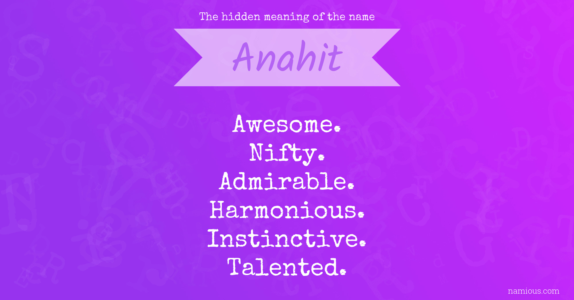 The hidden meaning of the name Anahit