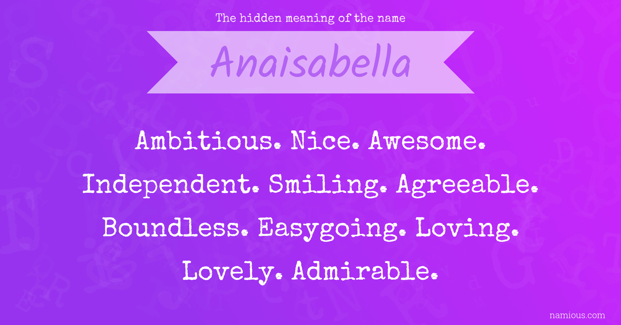 The hidden meaning of the name Anaisabella