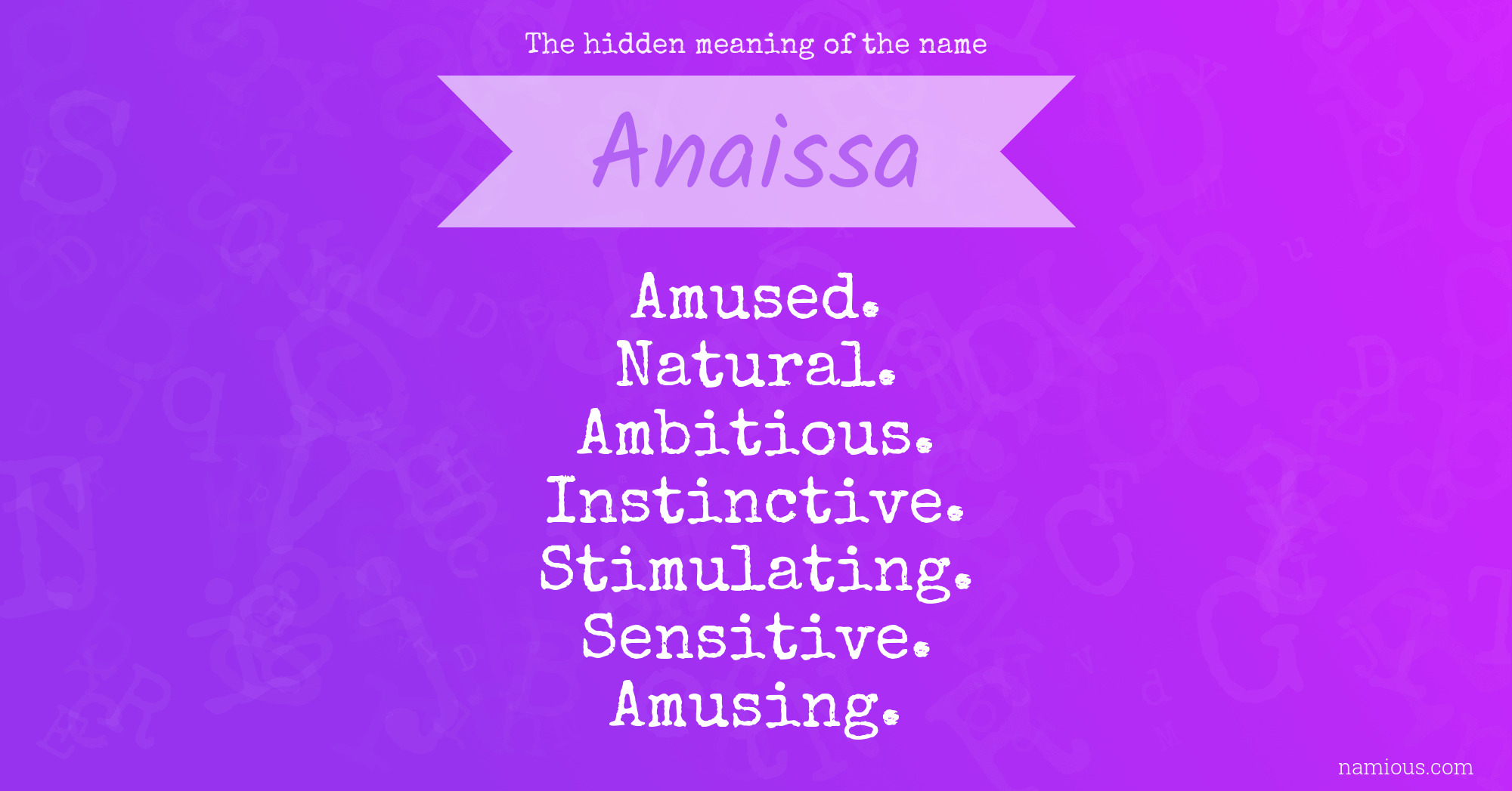 The hidden meaning of the name Anaissa