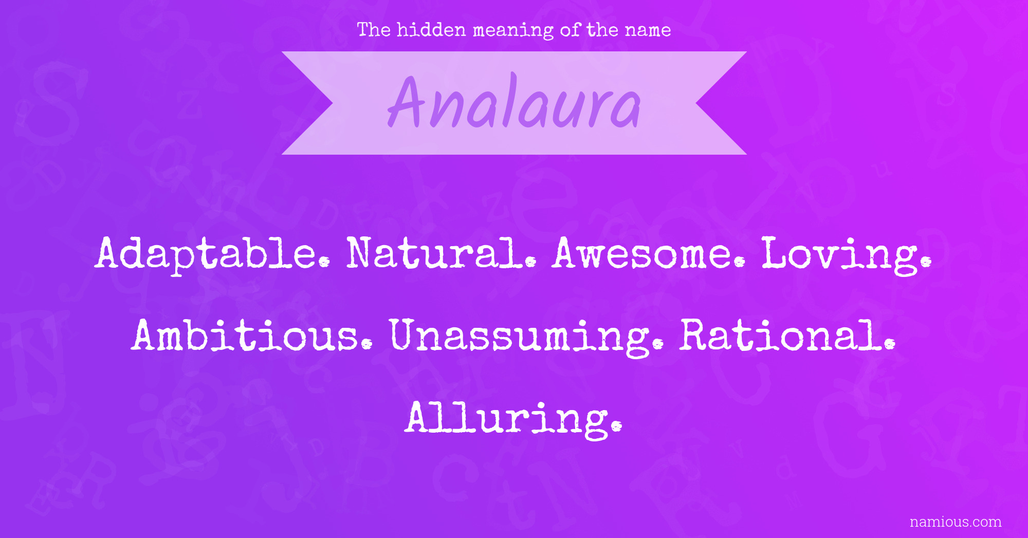 The hidden meaning of the name Analaura