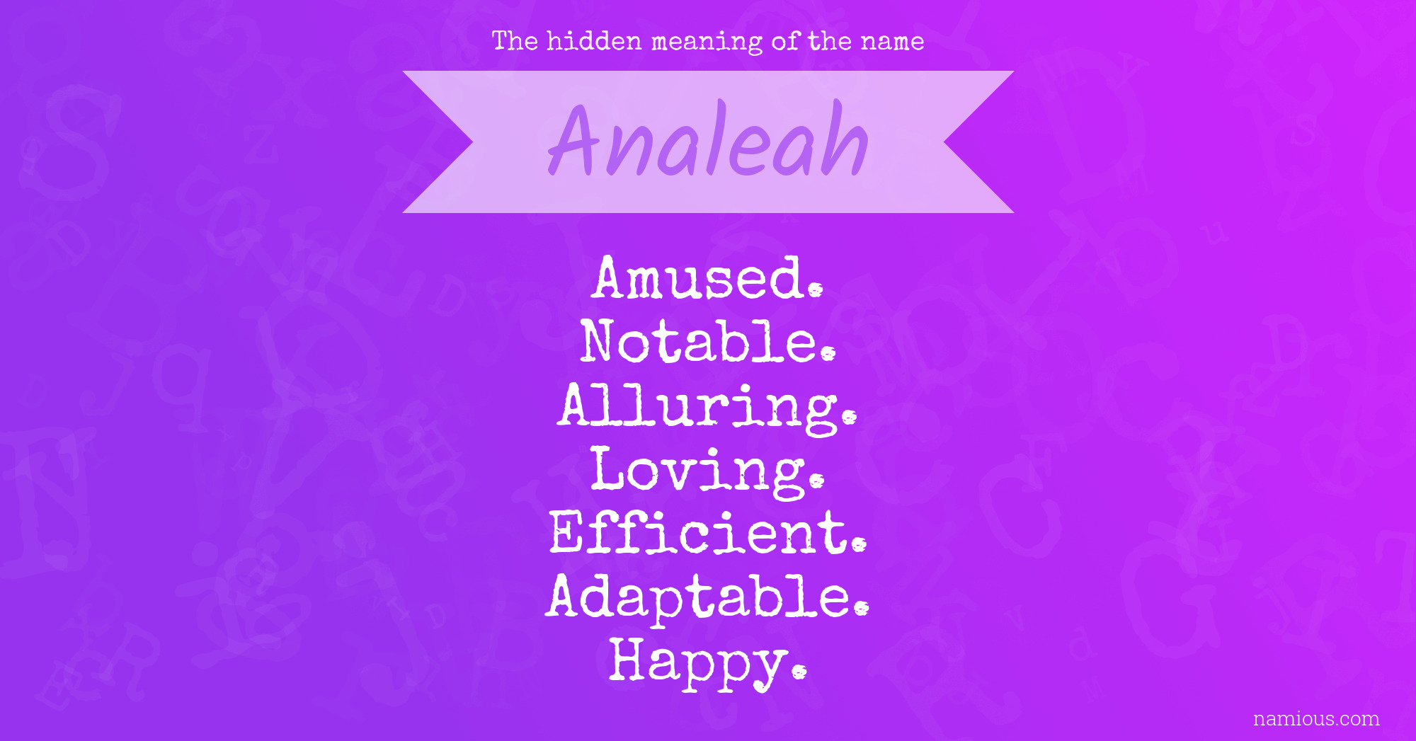 The hidden meaning of the name Analeah