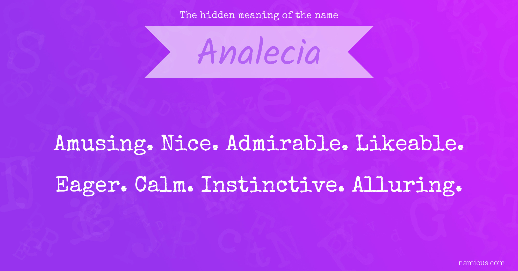 The hidden meaning of the name Analecia