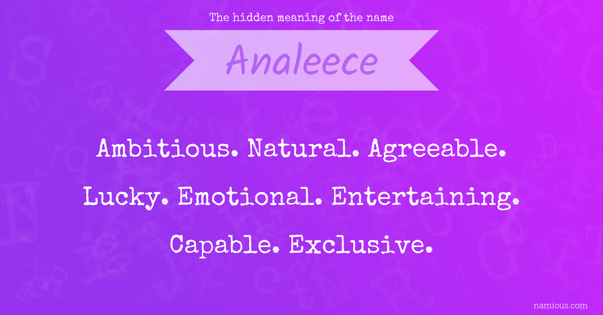 The hidden meaning of the name Analeece