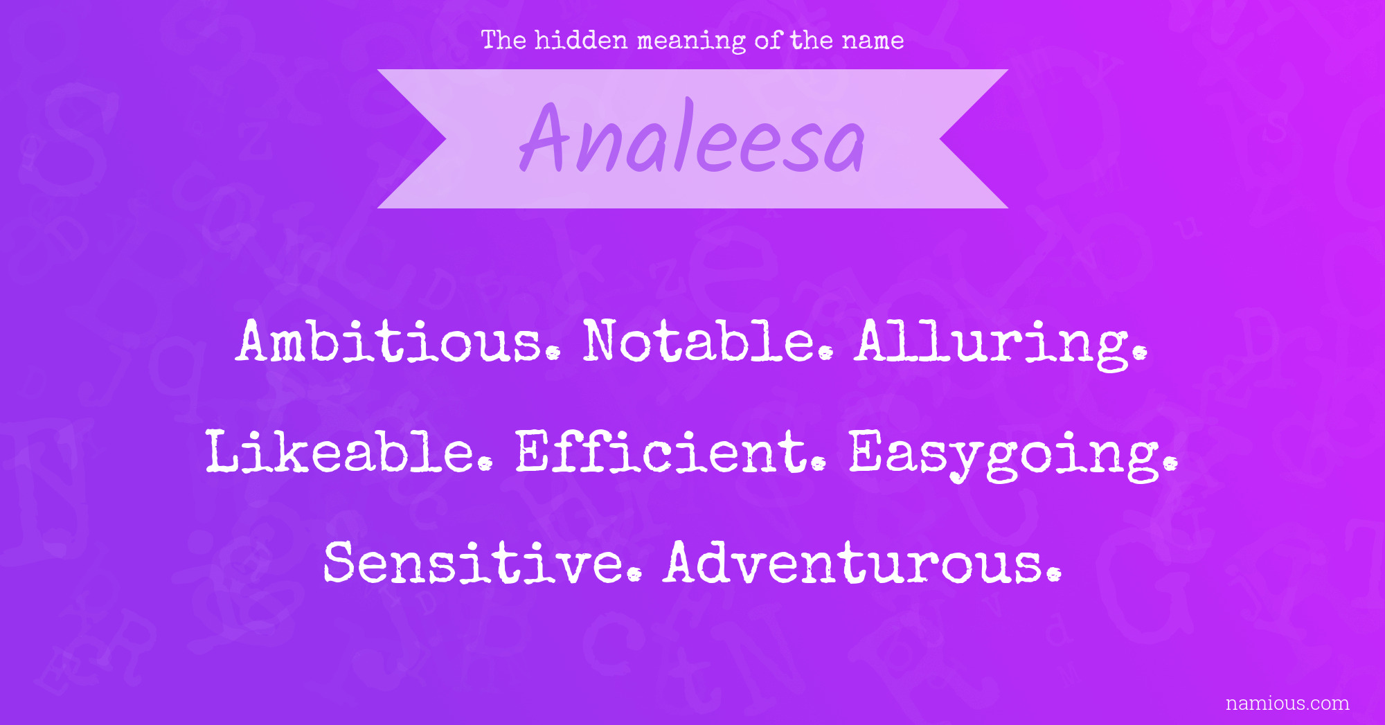 The hidden meaning of the name Analeesa