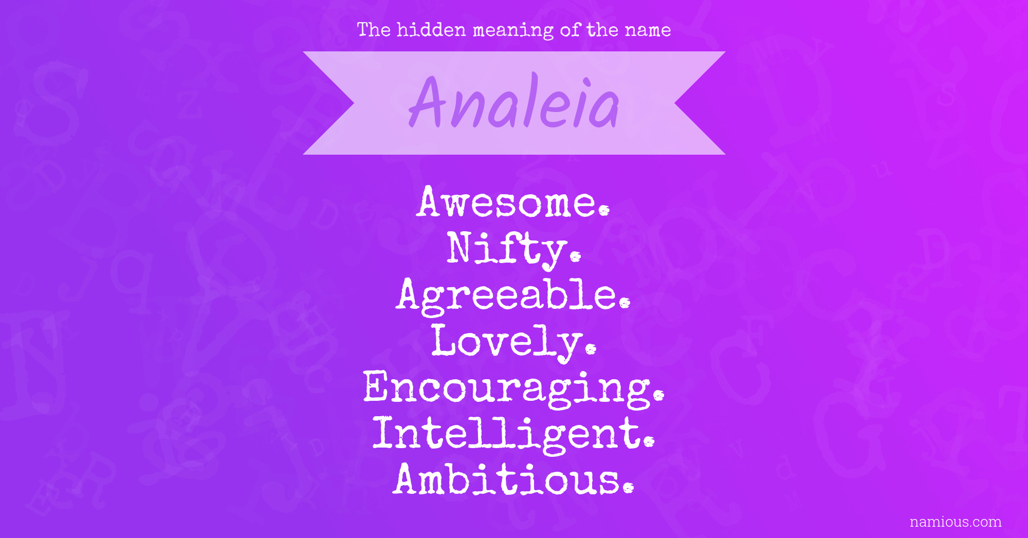 The hidden meaning of the name Analeia