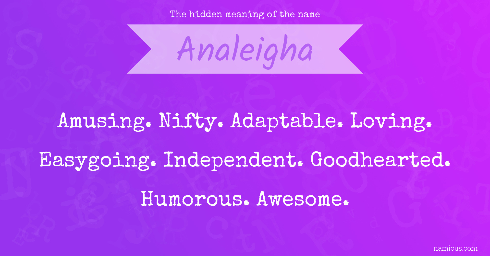 The hidden meaning of the name Analeigha