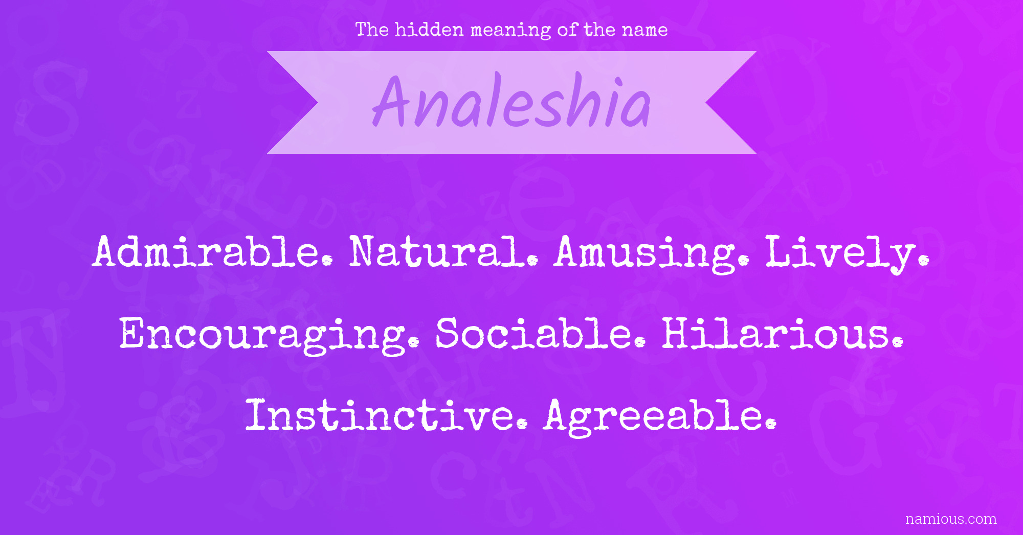 The hidden meaning of the name Analeshia