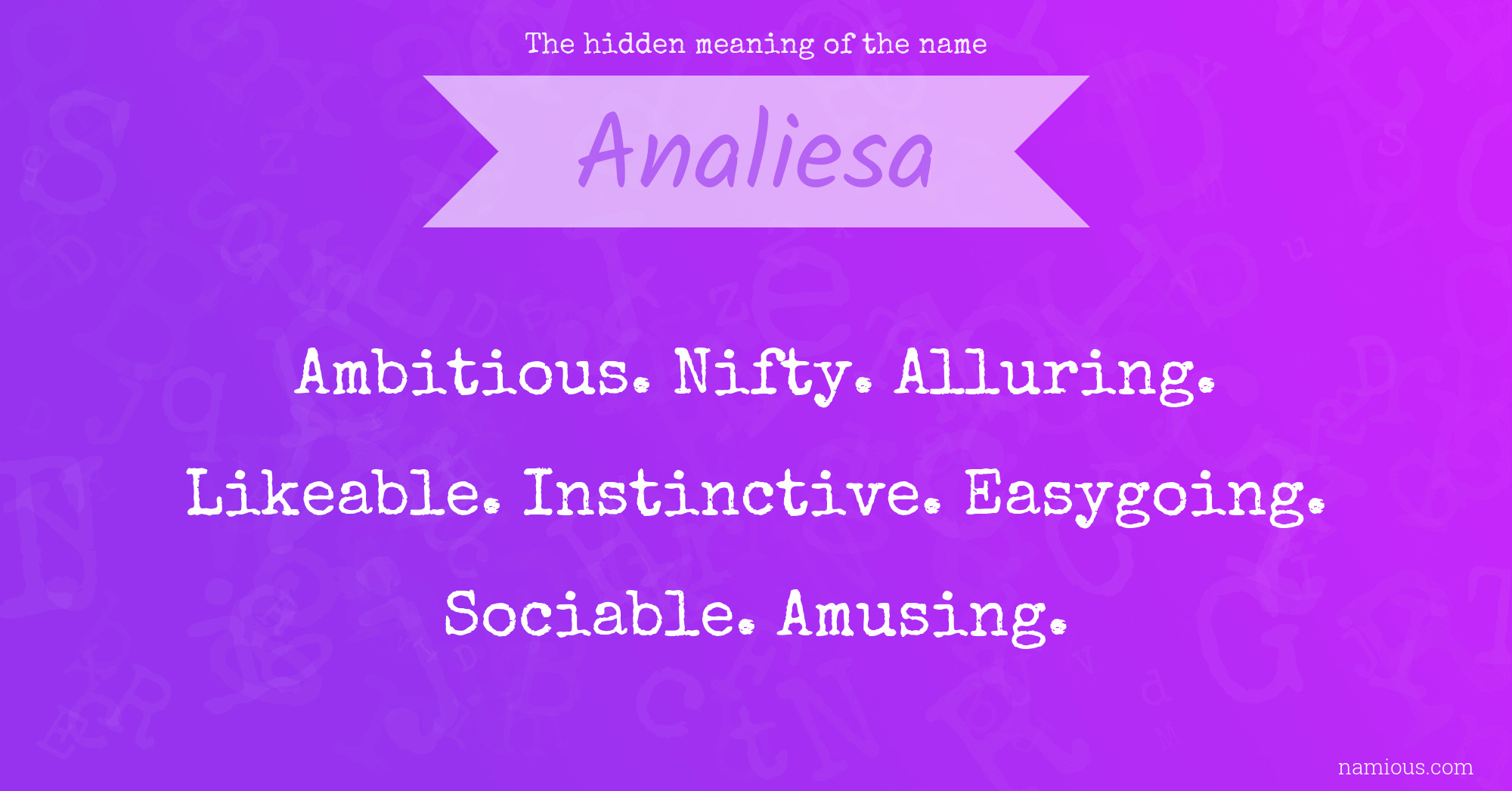 The hidden meaning of the name Analiesa