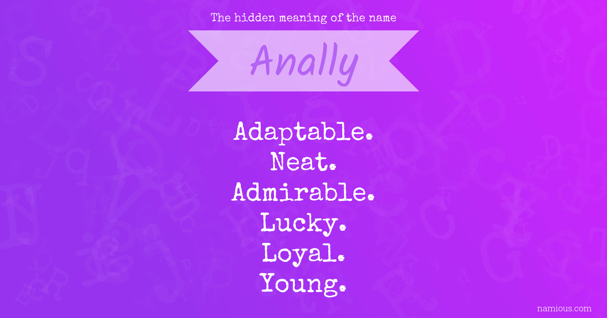 The hidden meaning of the name Anally